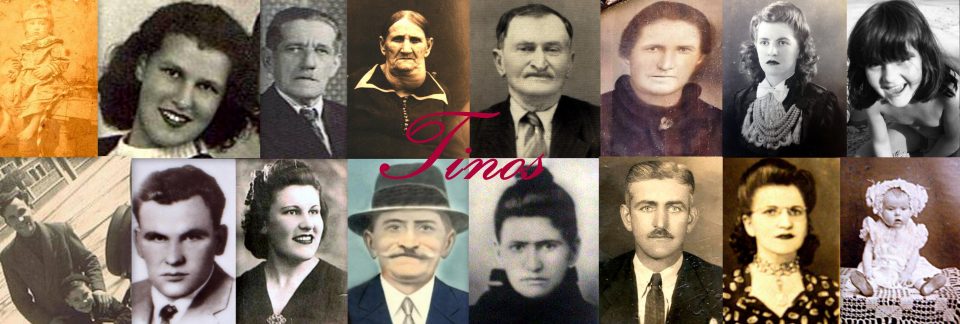TINOS FAMILY GENEALOGY – FAMIGLIA – FAMILIA  TINOS
