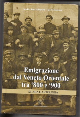 livro-capa-emigrazione-dal-veneto-orientale-tra-800-e-900-ed-2010-scan_20170221-2