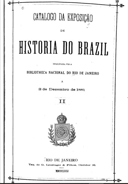 Art - Capa obras de Bras Ignacio de Vasconcellos no Catalogo da Exposicao de Historia do Brasil 1881 Biblioteca Nacional