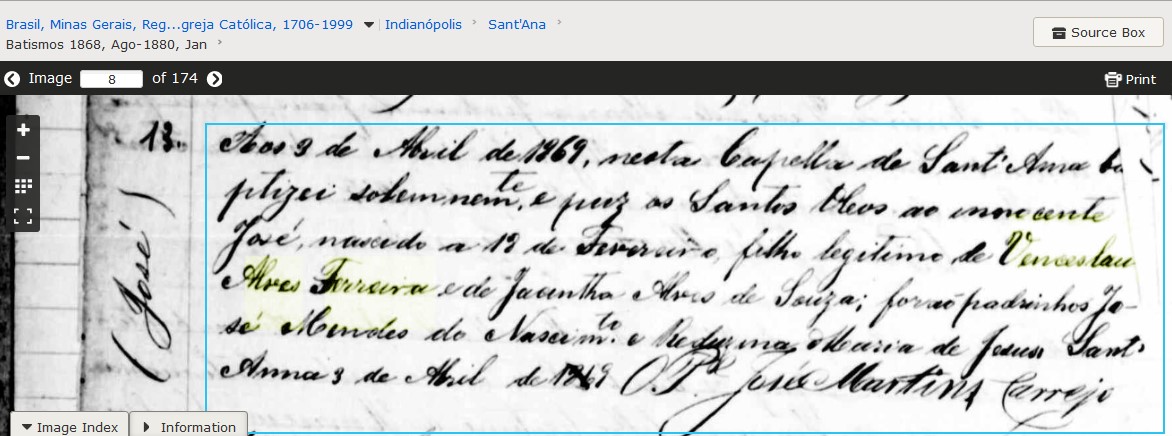 Bat Jose f Venceslau Alves Ferreira e Jacinta Alves de Souza padr Jose Mendes do Nascimento e Reduzinda maria de Jesus Indianopolis